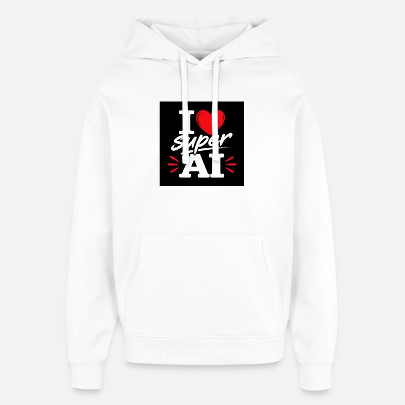 J’adore Super AI - Sweat à capuche unisexe Stanley/Stella Oversized - blanc