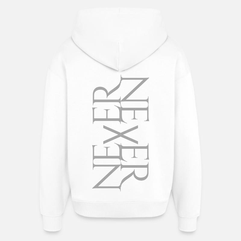 NEVER SAY NEVER – Statement Design - Oversized Unisex Hoodie von Stanley/Stella - Weiß