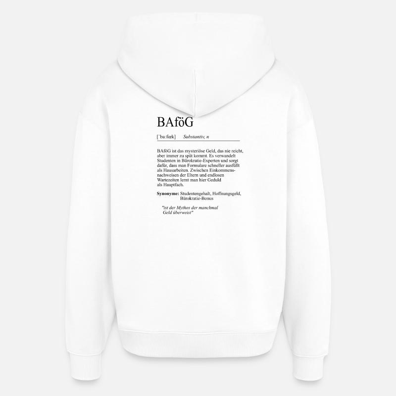 Unispruch "BAföG" Student Geschenk, Studenten - Oversized Unisex Hoodie von Stanley/Stella - Weiß