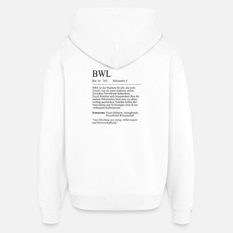 Unispruch "BWL" Student Geschenk, Studenten - Oversized Unisex Hoodie von Stanley/Stella - Weiß