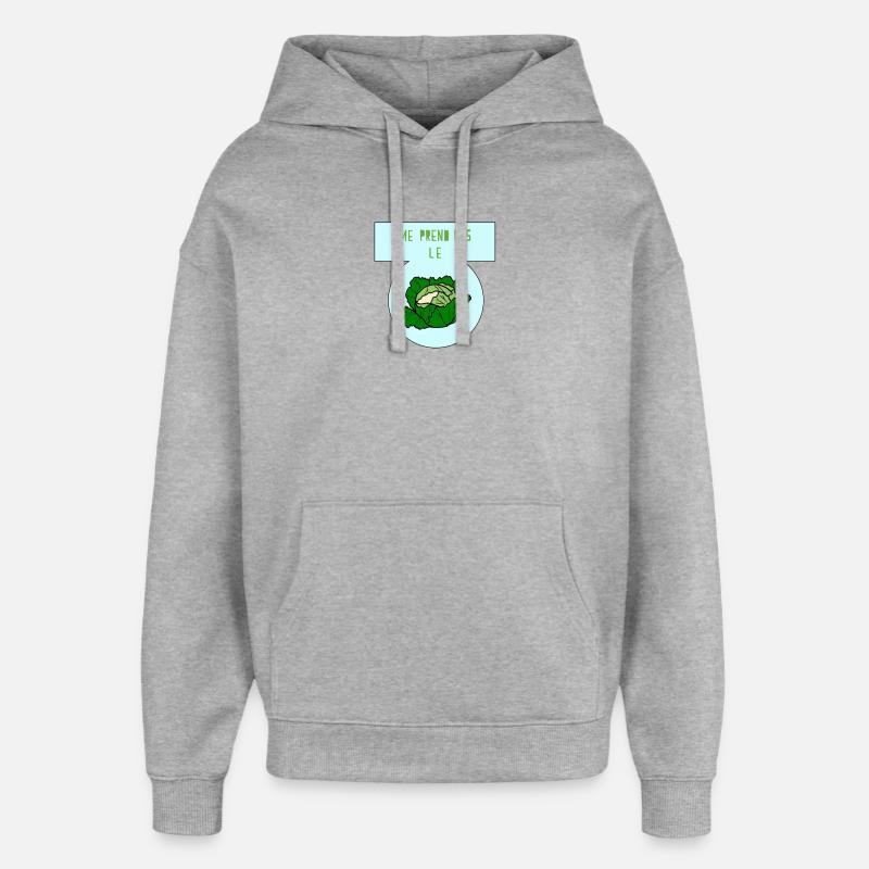Me prend pas le chou - Sweat à capuche unisexe Stanley/Stella Oversized - gris chiné