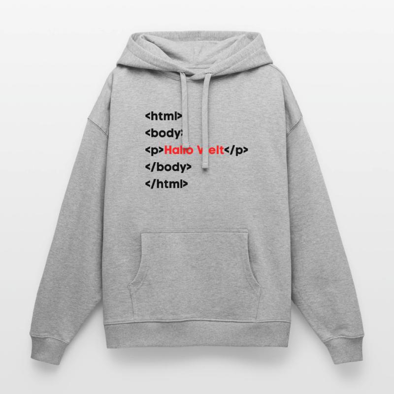 Hallo Welt HTML – Lustiges Programmierer & Coding  Oversized Unisex Hoodie von Stanley/Stella