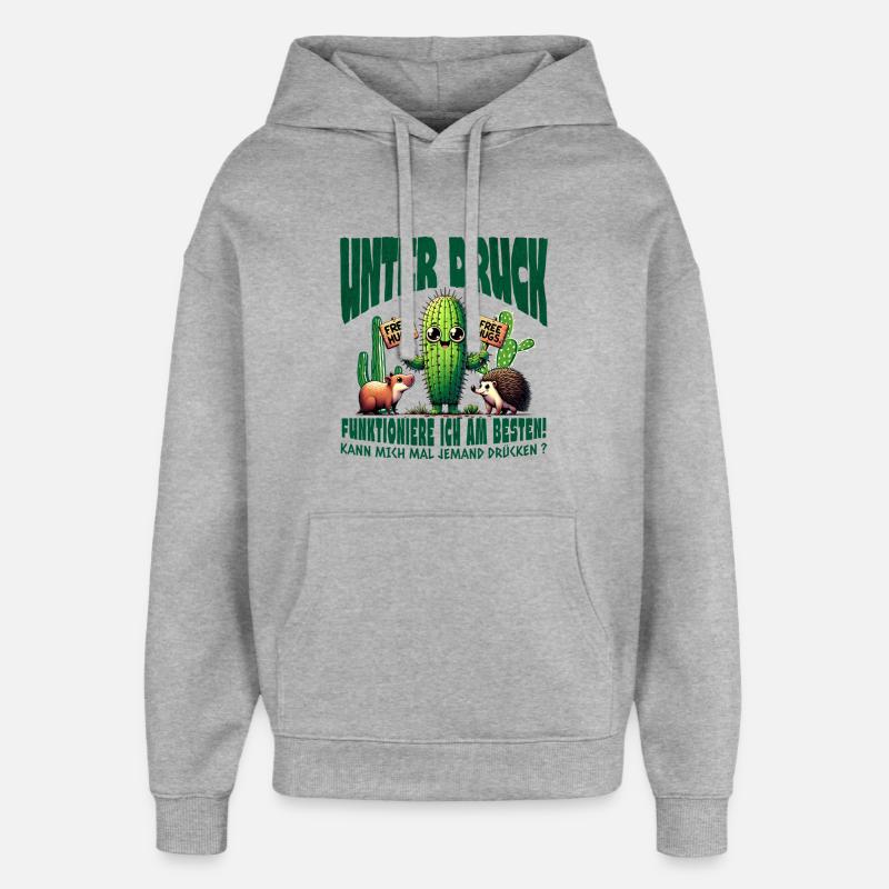 Sous pression : Câlins sans cactus - Sweat à capuche unisexe Stanley/Stella Oversized - gris chiné