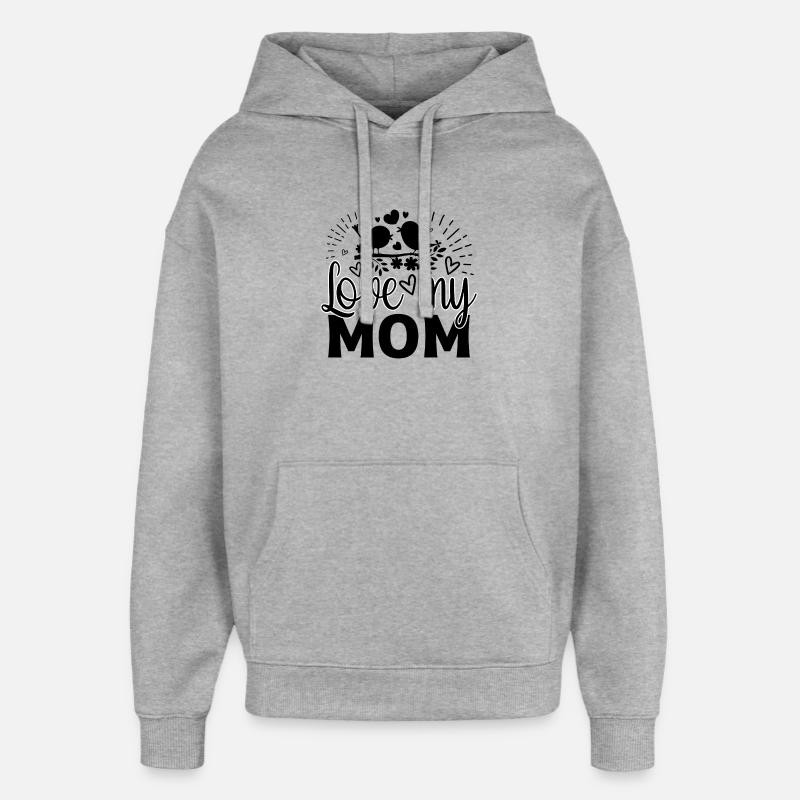 J’aime ma maman - Sweat à capuche unisexe Stanley/Stella Oversized - gris chiné