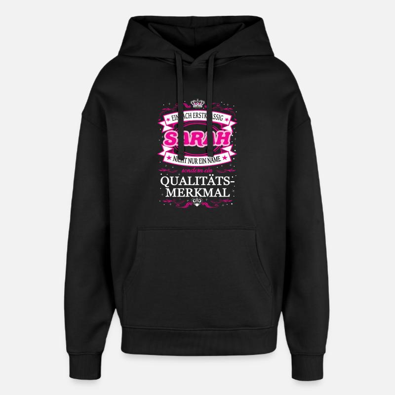 Qualitätsmerkmal Sarah einfach Erstklassig - Oversized Unisex Hoodie von Stanley/Stella - Schwarz