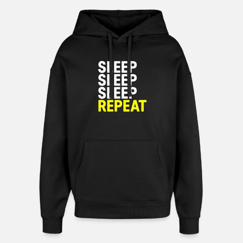 Sommeil Sommeil Sommeil Répéter - Sweat à capuche unisexe Stanley/Stella Oversized - noir