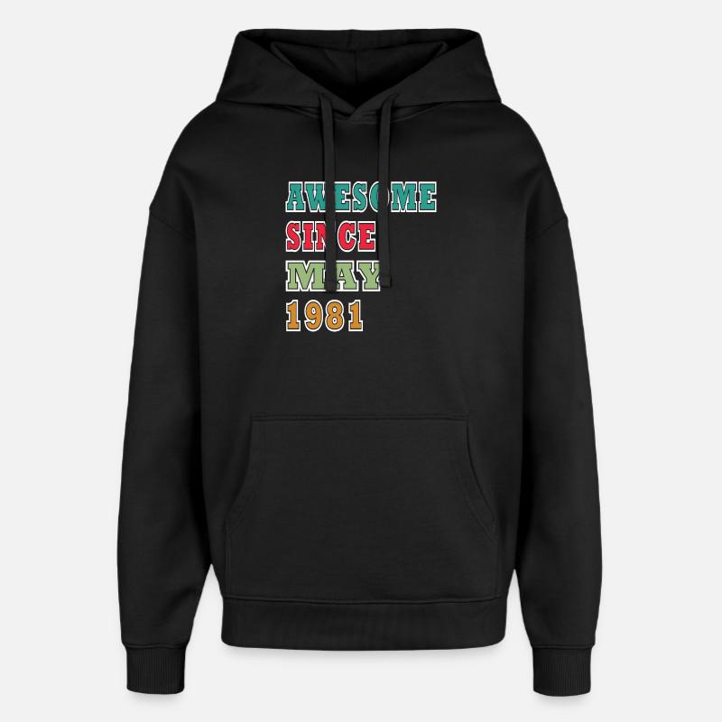 Awesome seit Mai 1981 - Oversized Unisex Hoodie von Stanley/Stella - Schwarz