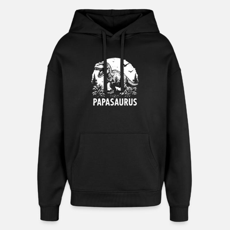 Papasaurus Strong Dad GiftT-Rex Dad Cool - Oversized Unisex Hoodie by Stanley/Stella - black