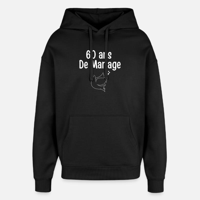 Cadeau Anniversaire 60 Ans Mariage - Sweat à capuche unisexe Stanley/Stella Oversized - noir
