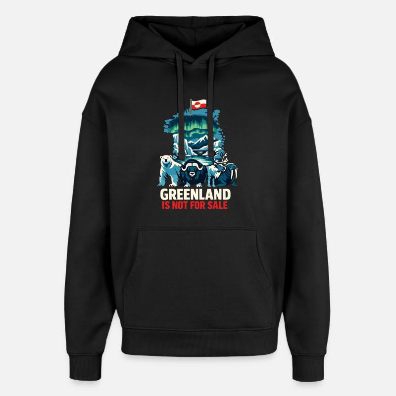 Grønland Ikke Til Salg Skjorteflag Gave - Hættetrøje unisex Stanley/Stella Oversized - sort