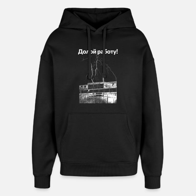 À bas le travail ! - Sweat à capuche unisexe Stanley/Stella Oversized - noir