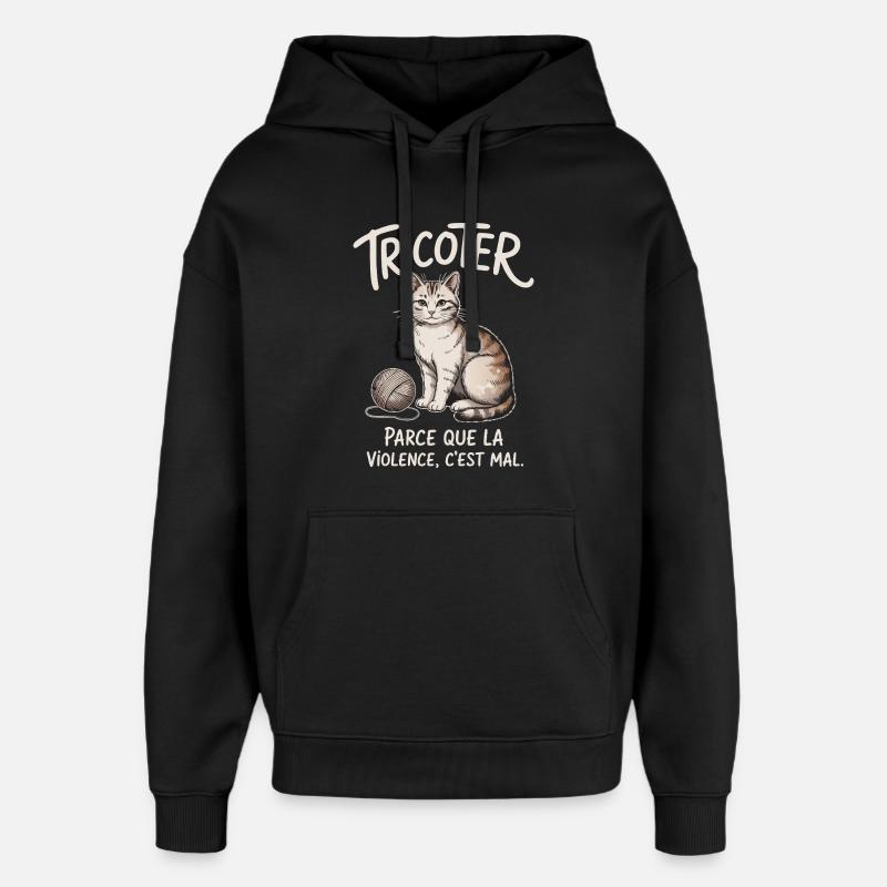 Knitting, because violence is wrong - Oversized Unisex Hoodie by Stanley/Stella - black