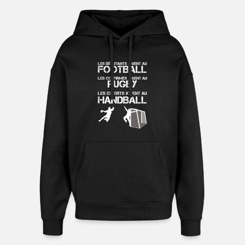 Les experts jouent au handball - Sweat à capuche unisexe Stanley/Stella Oversized - noir