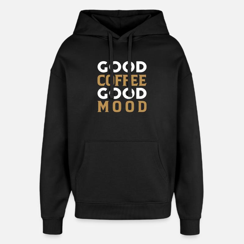Bon café, bonne humeur - Sweat à capuche unisexe Stanley/Stella Oversized - noir