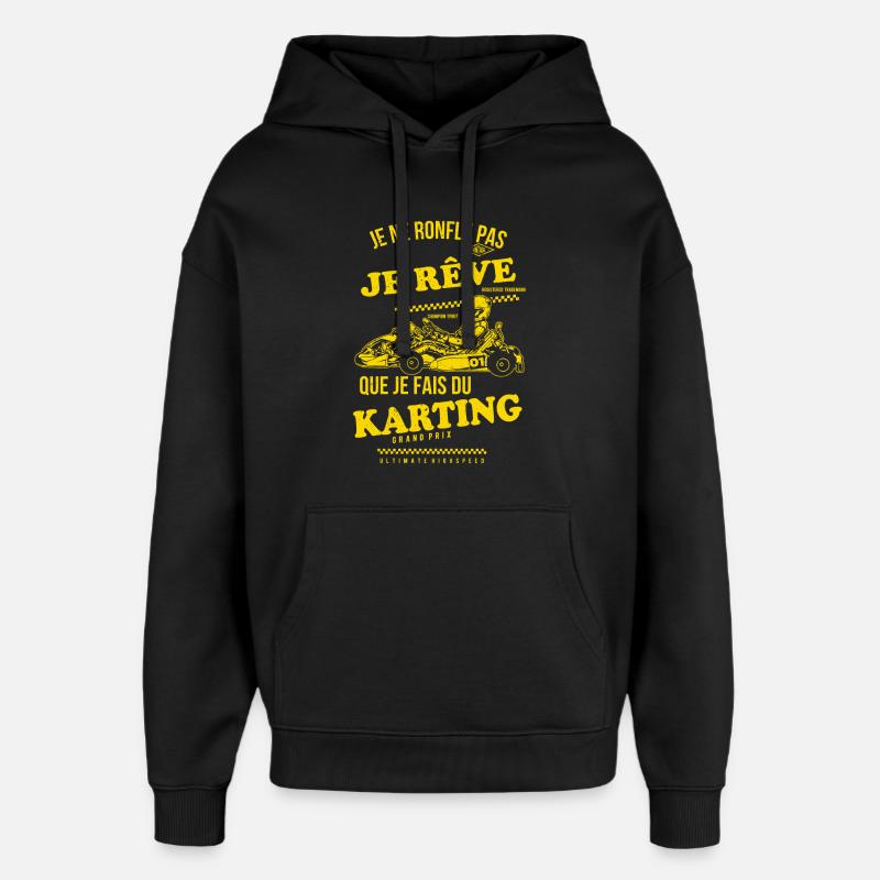 Je rêve karting - Sweat à capuche unisexe Stanley/Stella Oversized - noir