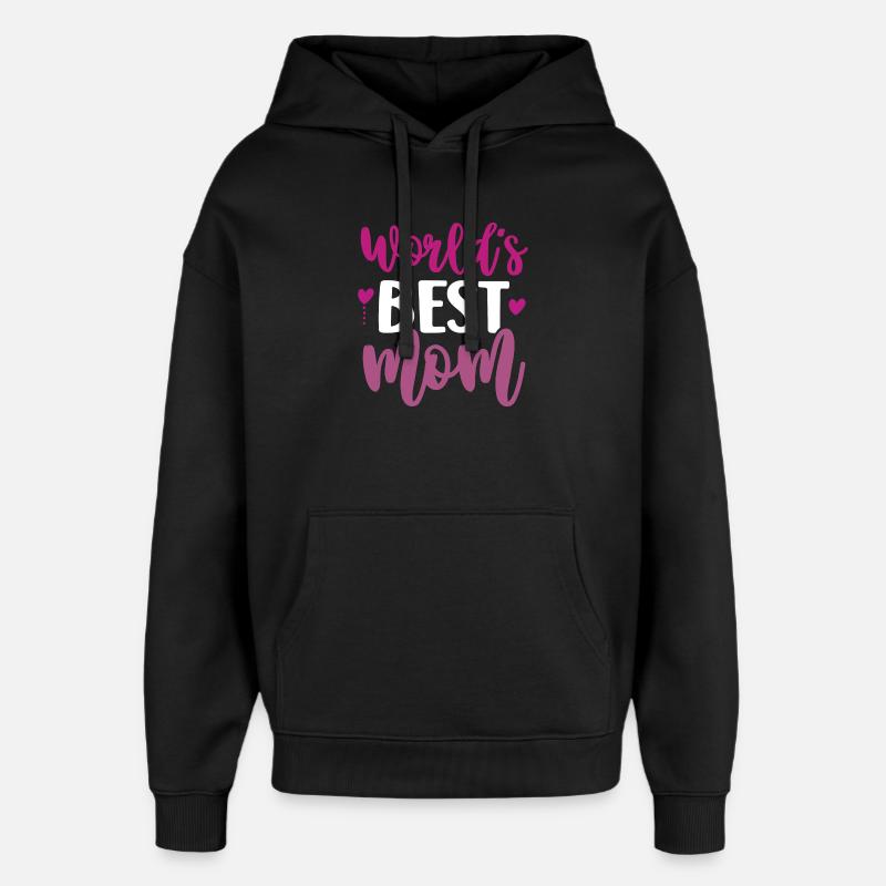 La meilleure maman du monde - Sweat à capuche unisexe Stanley/Stella Oversized - noir
