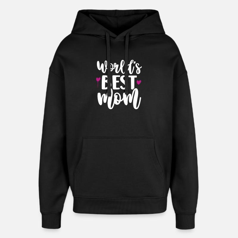 La meilleure maman du monde - Sweat à capuche unisexe Stanley/Stella Oversized - noir