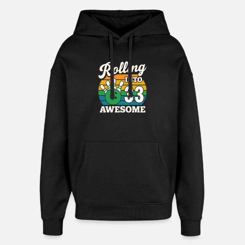 Bowling 33th Birthday Celebration Graphic - Oversized Unisex Hoodie by Stanley/Stella - black