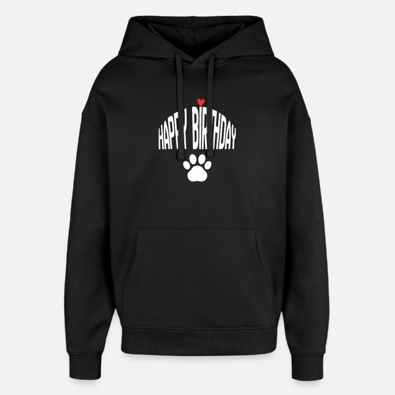 Joyeux anniversaire chien - Sweat à capuche unisexe Stanley/Stella Oversized - noir
