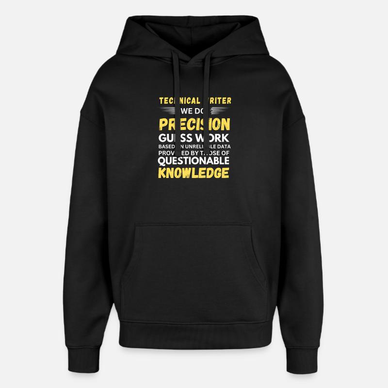 Technical Writer Precision Guesswork - Oversized Unisex Hoodie by Stanley/Stella - black