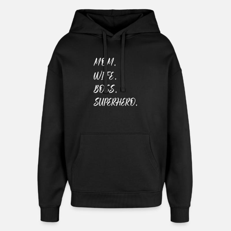 Mama Ehefrau Superheld - Oversized Unisex Hoodie von Stanley/Stella - Schwarz