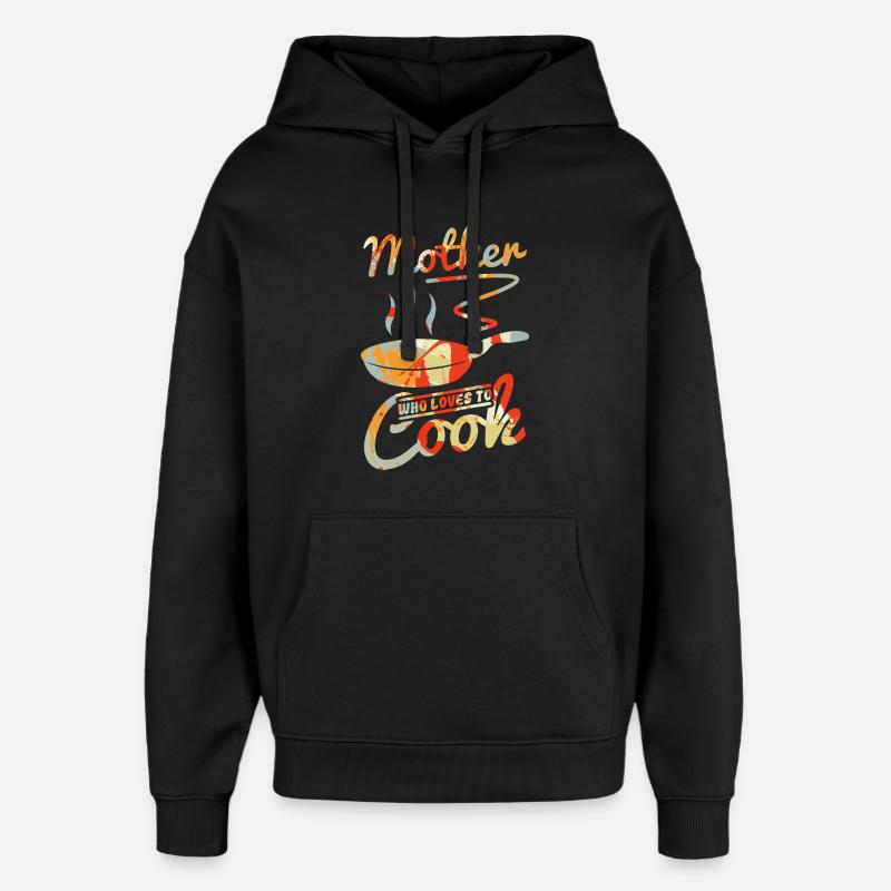 Maman cuisinière - Sweat à capuche unisexe Stanley/Stella Oversized - noir
