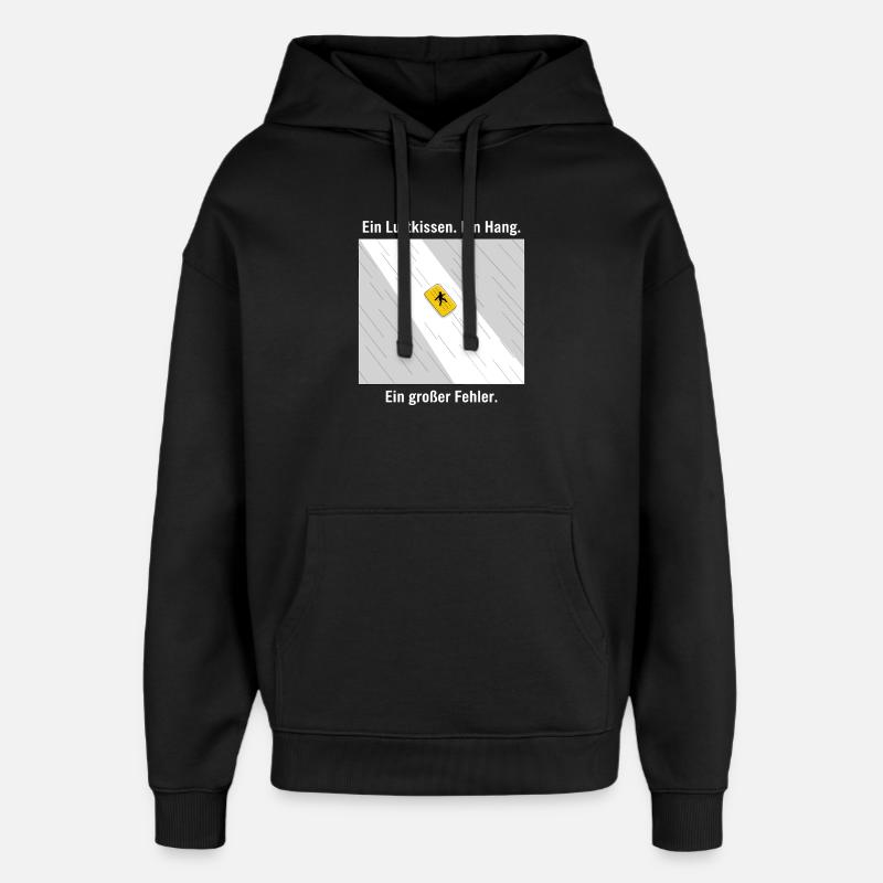 Une grosse erreur - Sweat à capuche unisexe Stanley/Stella Oversized - noir