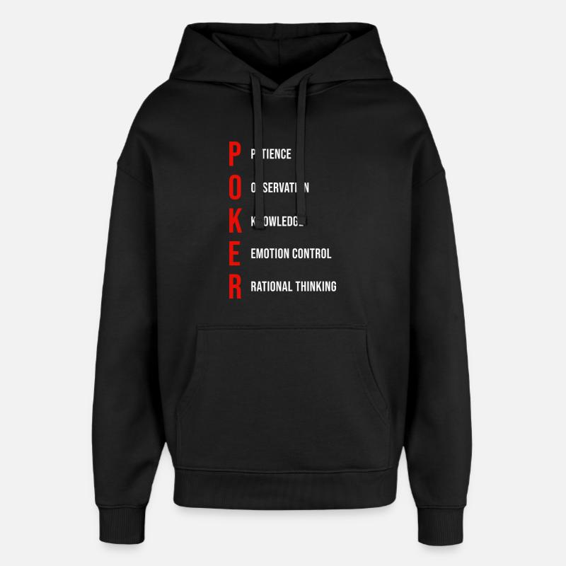 Poker Mentalité Patience Observation Connaissances - Sweat à capuche unisexe Stanley/Stella Oversized - noir