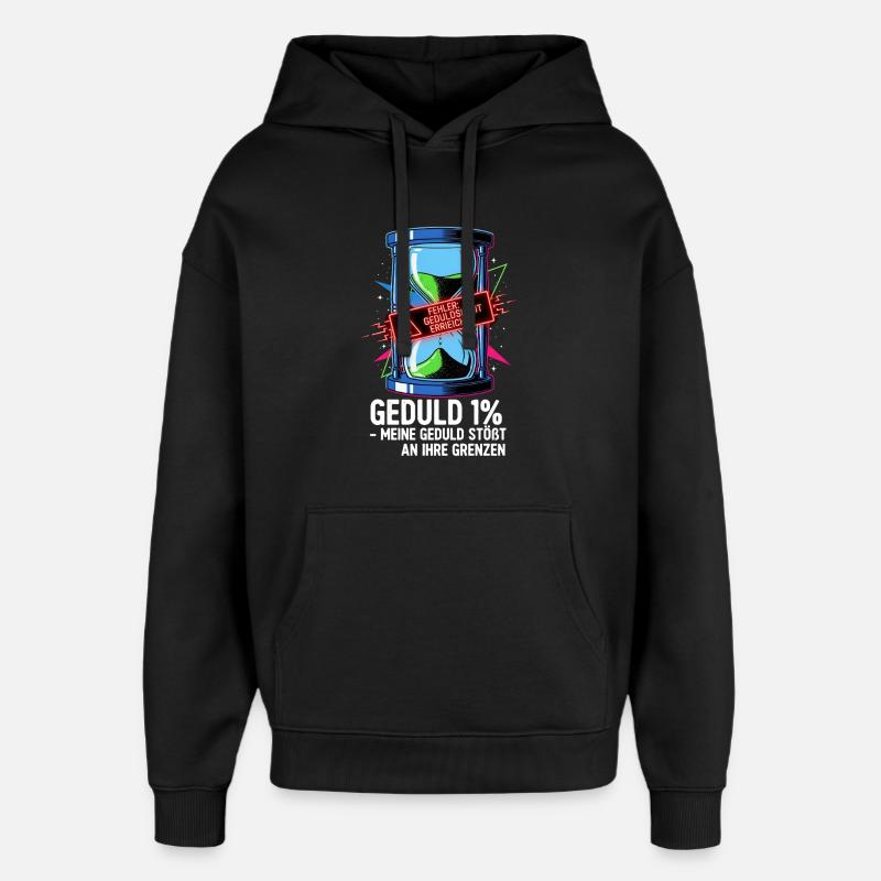 Patience 1 % Sablier Illustration - Sweat à capuche unisexe Stanley/Stella Oversized - noir