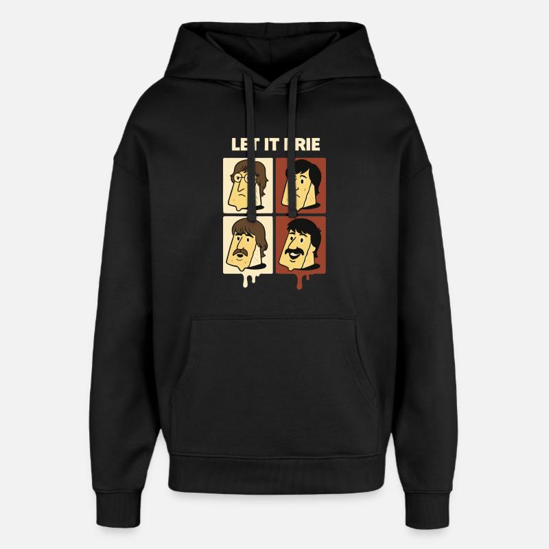 Let It Brie Cheese Quartett - Oversized Unisex Hoodie von Stanley/Stella - Schwarz