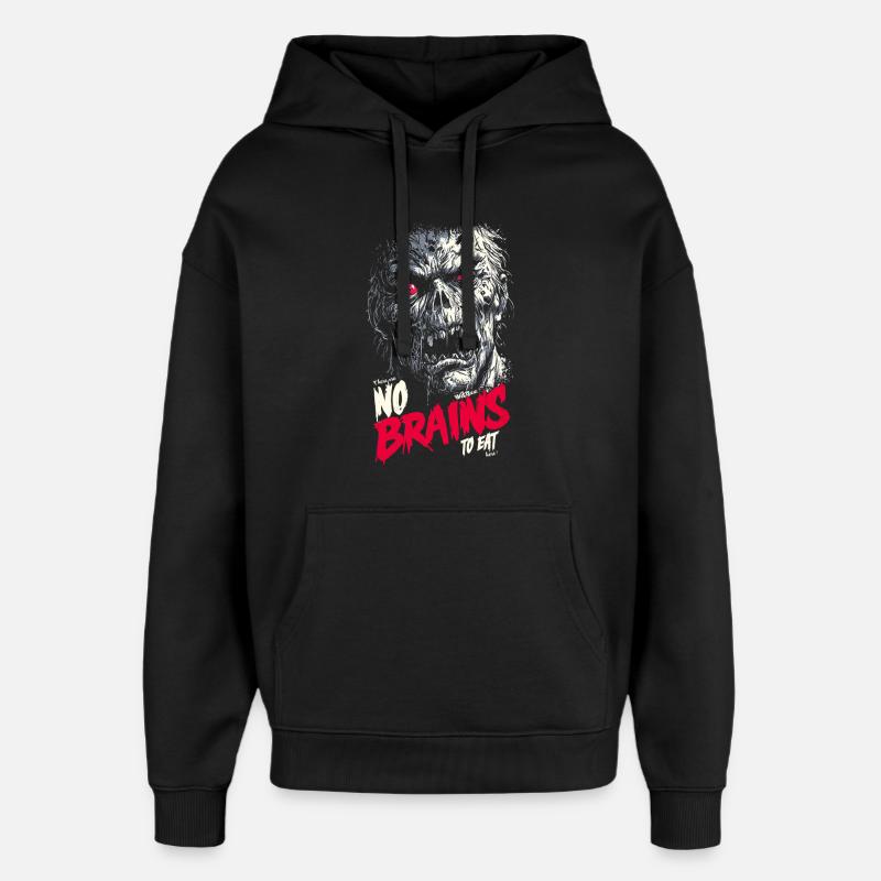 Il n’y a pas de cerveau - Sweat à capuche unisexe Stanley/Stella Oversized - noir
