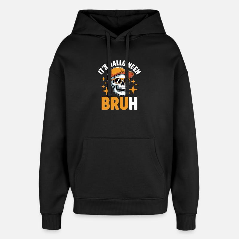 T-shirt d’Halloween Bruh Skull - Sweat à capuche unisexe Stanley/Stella Oversized - noir