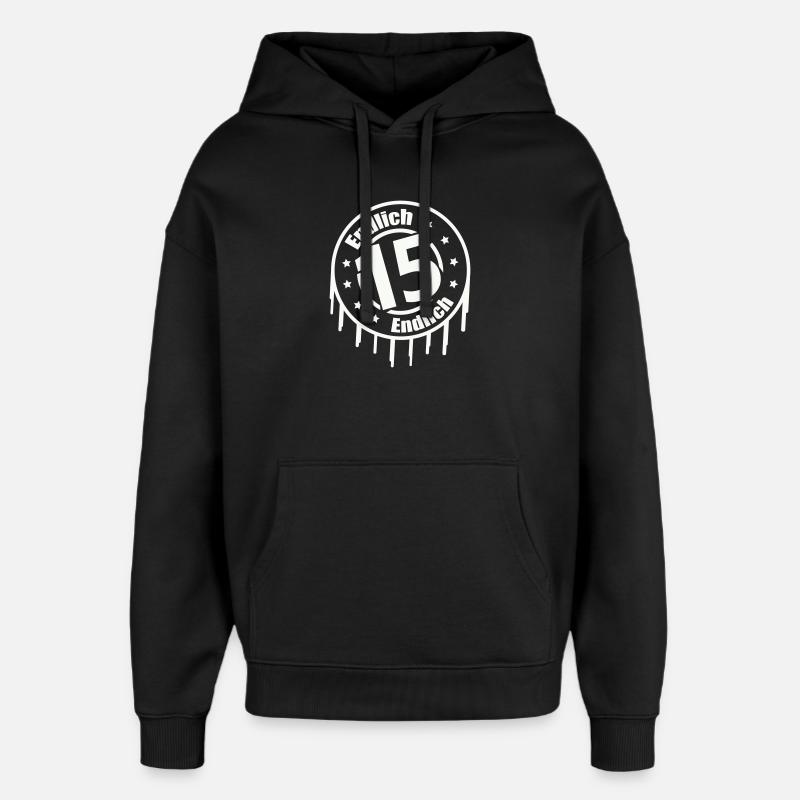 Endlich 15 - Oversized Unisex Hoodie von Stanley/Stella - Schwarz