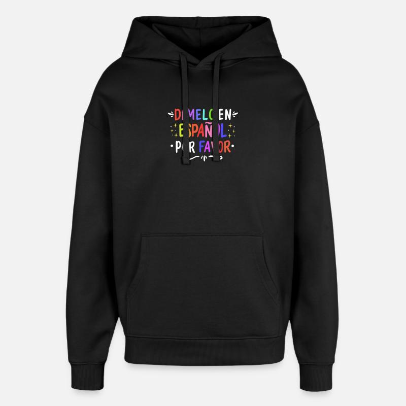 Espagnol Professeur d’espagnol Langue - Sweat à capuche unisexe Stanley/Stella Oversized - noir