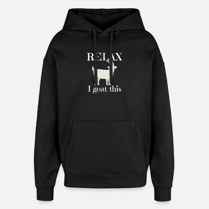 Détends-toi je chèvre ça - Sweat à capuche unisexe Stanley/Stella Oversized - noir