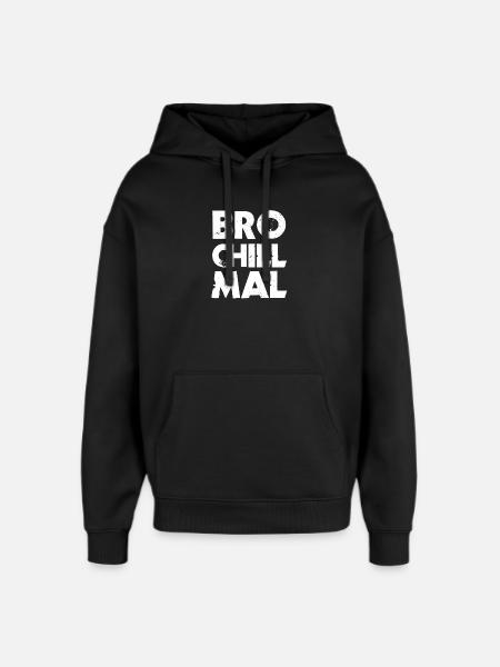 Bro Chill Mal - Oversized Unisex Hoodie von Stanley/Stella - Schwarz