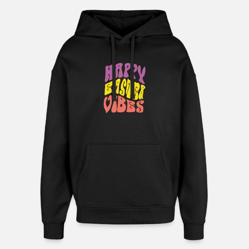 Joyeuses vibrations de Pâques - Sweat à capuche unisexe Stanley/Stella Oversized - noir