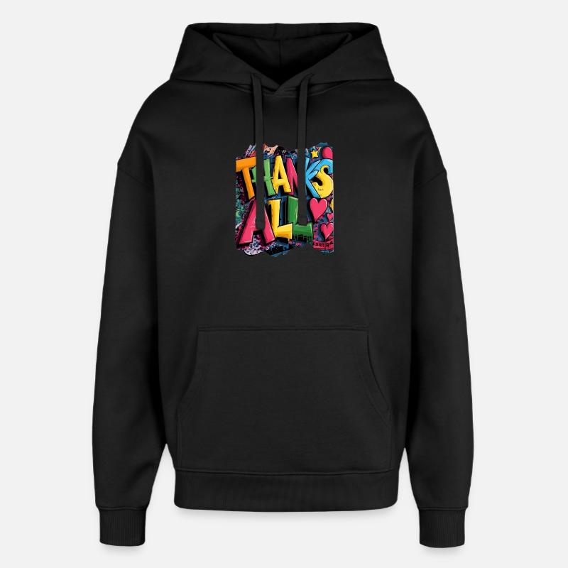 Frohes Dankeschön Graffiti Design - Oversized Unisex Hoodie von Stanley/Stella - Schwarz