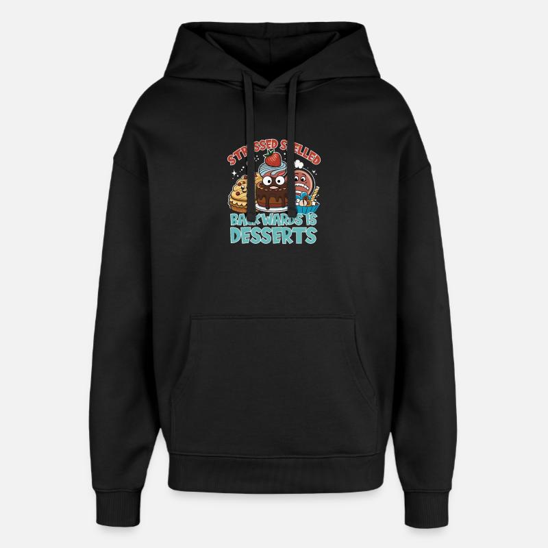 Stressed Spelled Backwards Desserts - Oversized Unisex Hoodie von Stanley/Stella - Schwarz