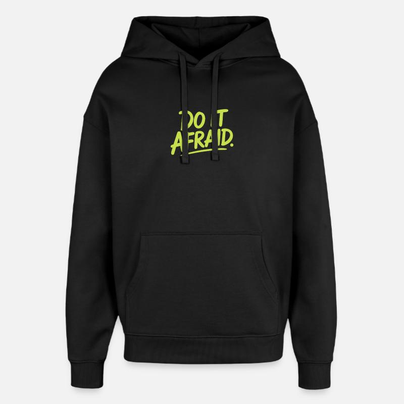 Do It Afraid Mut Weiterentwicklung Motivation - Oversized Unisex Hoodie von Stanley/Stella - Schwarz