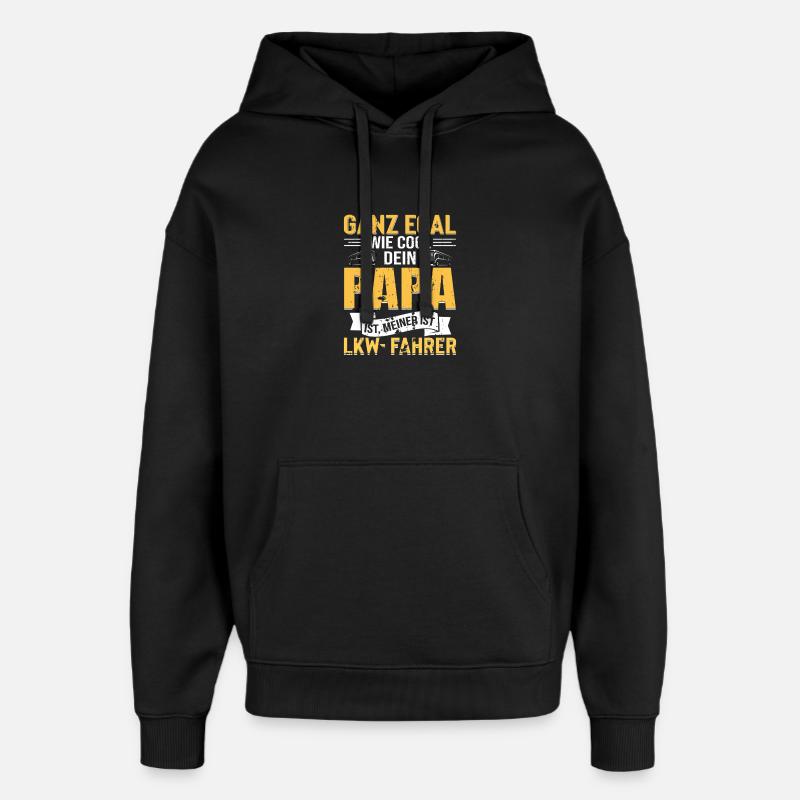 CHAUFFEUR DE CAMION Papa Dire Design - Sweat à capuche unisexe Stanley/Stella Oversized - noir