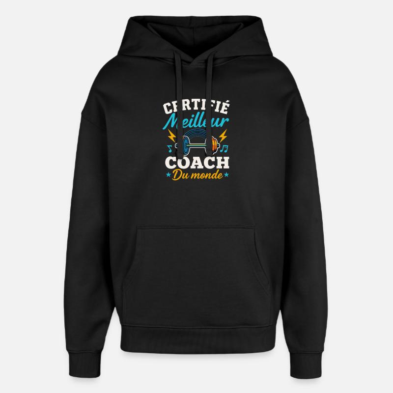 Certifié meilleur coach du monde - Sweat à capuche unisexe Stanley/Stella Oversized - noir