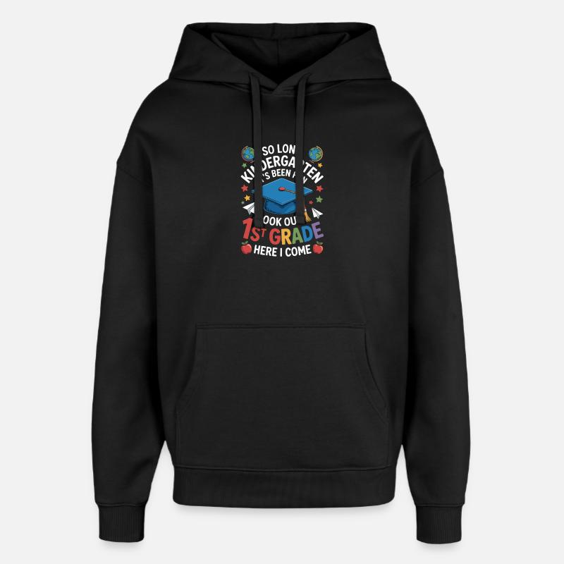 Goodbye Kindergarten Hello First Grade - Oversized Unisex Hoodie von Stanley/Stella - Schwarz