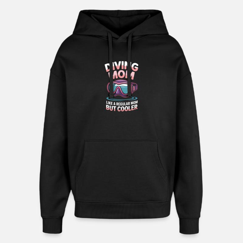 Plongée Dire Maman Drôle Plongée Cadeau - Sweat à capuche unisexe Stanley/Stella Oversized - noir
