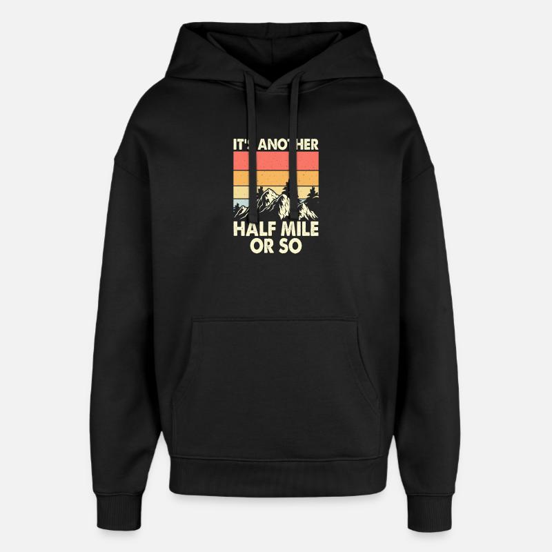 Randonnée Randonneur Alpiniste Cadeau - Sweat à capuche unisexe Stanley/Stella Oversized - noir