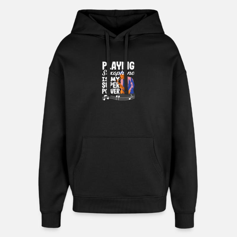 Saxophoniste superpuissant du saxophone jazz - Sweat à capuche unisexe Stanley/Stella Oversized - noir