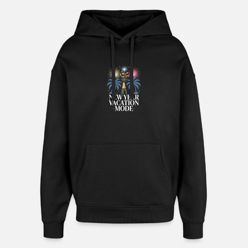 New Year Vacation Mode - Oversized Unisex Hoodie by Stanley/Stella - black