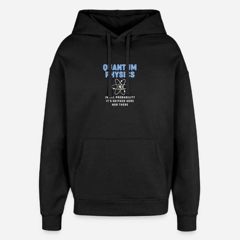 Physique quantique physique quantique - Sweat à capuche unisexe Stanley/Stella Oversized - noir
