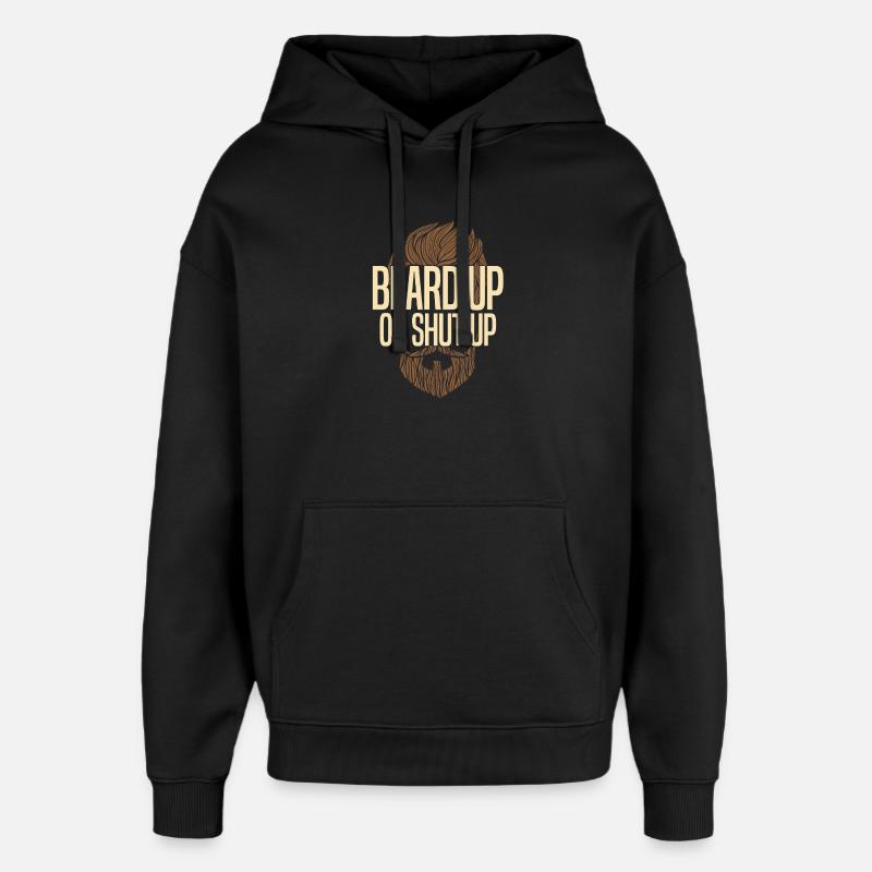Bart hoch oder halt den Mund - Oversized Unisex Hoodie von Stanley/Stella - Schwarz
