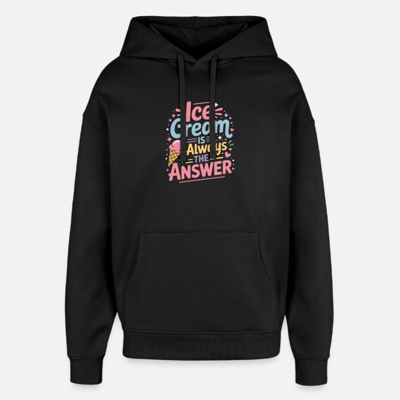 eiscreme Sprüche Eis Lustiges Kayak Geschenk - Oversized Unisex Hoodie von Stanley/Stella - Schwarz
